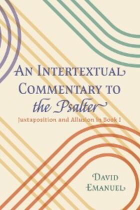 Emanuel |  An Intertextual Commentary to the Psalter | eBook | Sack Fachmedien