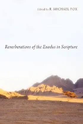 Fox |  Reverberations of the Exodus in Scripture | eBook | Sack Fachmedien