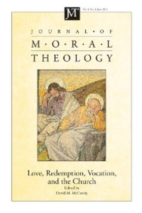 McCarthy |  Journal of Moral Theology, Volume 4, Number 2 | eBook | Sack Fachmedien