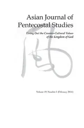 Johnson |  Asian Journal of Pentecostal Studies, Volume 19, Number 1 | eBook | Sack Fachmedien