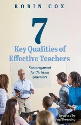 Cox |  7 Key Qualities of Effective Teachers | eBook | Sack Fachmedien