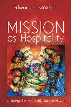 Smither |  Mission as Hospitality | eBook | Sack Fachmedien