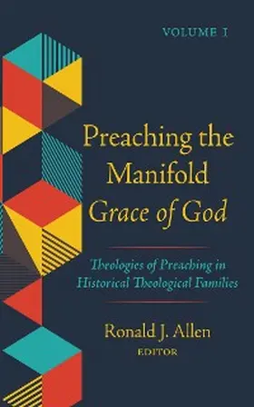 Allen |  Preaching the Manifold Grace of God, Volume 1 | eBook | Sack Fachmedien