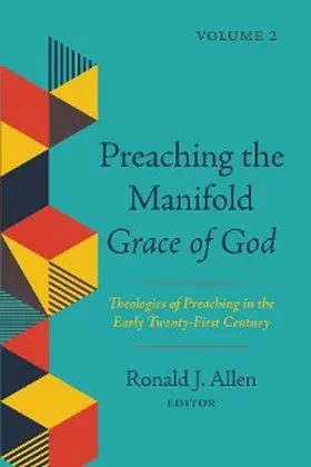 Allen |  Preaching the Manifold Grace of God, Volume 2 | eBook | Sack Fachmedien