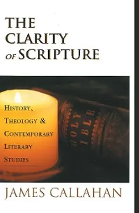 Callahan |  The Clarity of Scripture | eBook | Sack Fachmedien