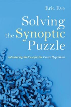 Eve |  Solving the Synoptic Puzzle | eBook | Sack Fachmedien