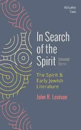Levison |  In Search of the Spirit: Selected Works, Volume Two | eBook | Sack Fachmedien
