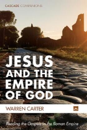 Carter |  Jesus and the Empire of God | eBook | Sack Fachmedien
