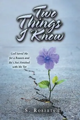 Roberts |  Two Things I Know | eBook | Sack Fachmedien