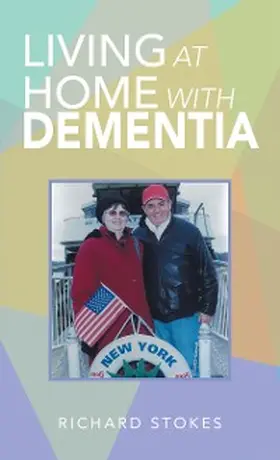 Stokes |  Living at Home with Dementia | eBook | Sack Fachmedien