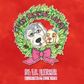 Fletcher |  Merry Kissmus, Lincoln! | eBook | Sack Fachmedien