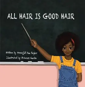 Taylor |  All Hair Is Good Hair | eBook | Sack Fachmedien