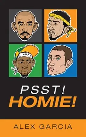 Garcia |  Psst! Homie! | eBook | Sack Fachmedien