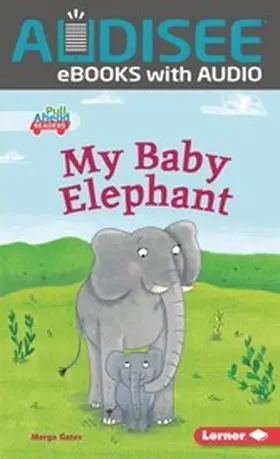 Gates |  My Baby Elephant | eBook | Sack Fachmedien