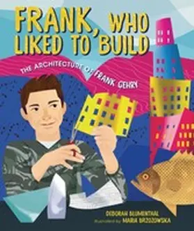 Blumenthal |  Frank, Who Liked to Build | eBook | Sack Fachmedien