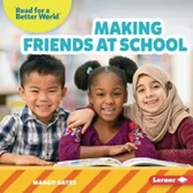 Gates |  Making Friends at School | eBook | Sack Fachmedien