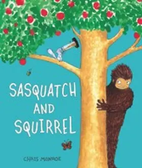 Monroe |  Sasquatch and Squirrel | eBook | Sack Fachmedien