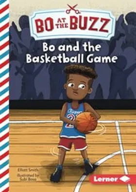 Smith |  Bo and the Basketball Game | eBook | Sack Fachmedien