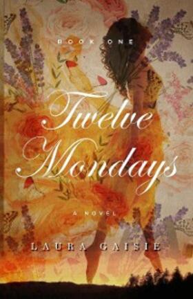 Gaisie |  Twelve Mondays | eBook | Sack Fachmedien
