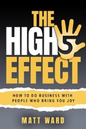 Ward |  The High-Five Effect | eBook | Sack Fachmedien