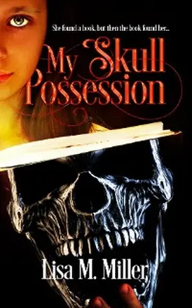 Miller |  My Skull Possession | eBook | Sack Fachmedien