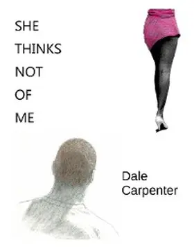 Carpenter |  She Thinks Not of Me | eBook | Sack Fachmedien