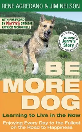 Agredano / Nelson |  Be More Dog | eBook | Sack Fachmedien