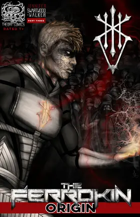 Swartwood-Walker |  The Ferrokin Origin Part Three | eBook | Sack Fachmedien