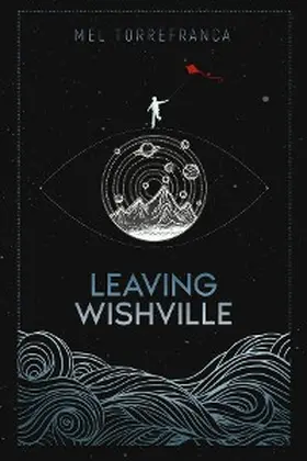Torrefranca |  Leaving Wishville | eBook | Sack Fachmedien