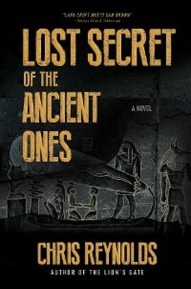 Reynolds |  Lost Secret of the Ancient Ones | eBook | Sack Fachmedien
