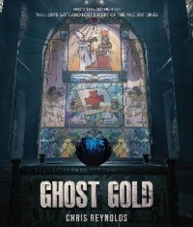 Reynolds |  Ghost Gold | eBook | Sack Fachmedien