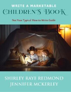 Redmond / Mckerley |  Write a Marketable Children's Book | eBook | Sack Fachmedien