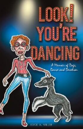 Miller |  Look! You're Dancing | eBook | Sack Fachmedien
