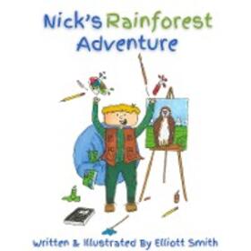 Smith |  Nick's Rainforest Adventure (Nick's Adventures, #2) | eBook | Sack Fachmedien