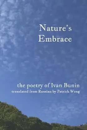 Bunin |  Nature's Embrace | eBook | Sack Fachmedien