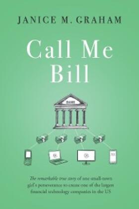 Graham |  Call Me Bill | eBook | Sack Fachmedien