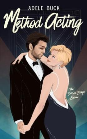 Buck |  Method Acting (Center Stage, #2) | eBook | Sack Fachmedien