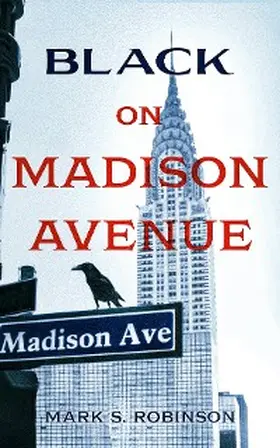 Robinson |  Black On Madison Avenue | eBook | Sack Fachmedien