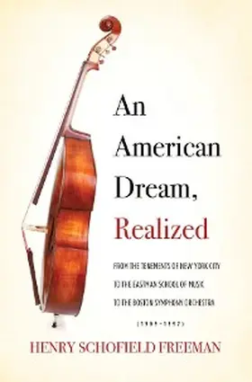 Freeman |  An American Dream, Realized | eBook | Sack Fachmedien