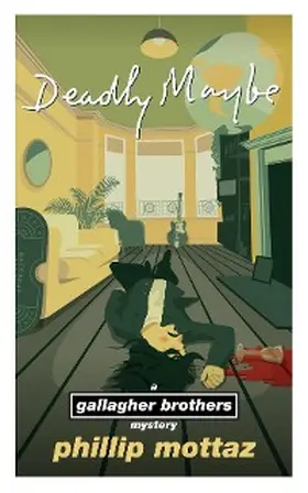 Mottaz |  Deadly Maybe | eBook | Sack Fachmedien