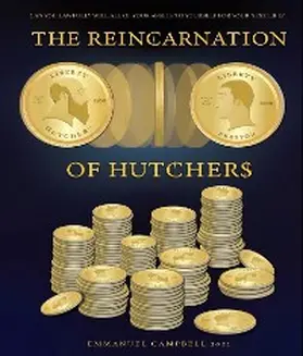 Campbell / Gallagher |  The Reincarnation of Hutchers | eBook | Sack Fachmedien