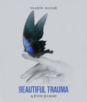 Harris |  Beautiful Trauma | eBook | Sack Fachmedien