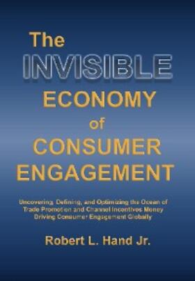 Hand |  THE INVISIBLE ECONOMY OF CONSUMER ENGAGEMENT | eBook | Sack Fachmedien