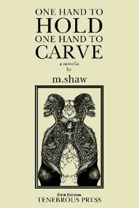 Shaw / Woodroe |  One Hand to Hold, One Hand to Carve | eBook | Sack Fachmedien