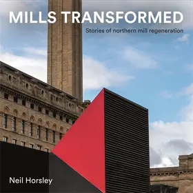 Horsley | Mills Transformed | Buch | 978-1-7385400-0-6 | sack.de