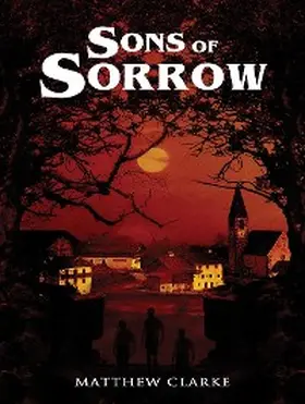 Clarke |  Sons of Sorrow | eBook | Sack Fachmedien
