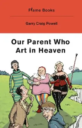 Powell |  Our Parent Who Art in Heaven | eBook | Sack Fachmedien