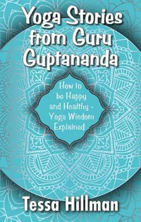 Hillman |  Yoga Stories from Guru Guptananda | eBook | Sack Fachmedien