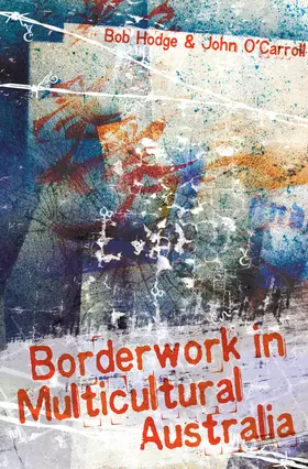 Hodge |  Borderwork in Multicultural Australia | Buch |  Sack Fachmedien