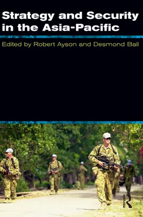 Ayson / Ball |  Strategy and Security in the Asia-Pacific | Buch |  Sack Fachmedien